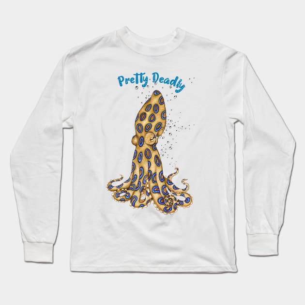 Pretty Deadly Blue Ring Octopus Art Blue Text Long Sleeve T-Shirt by Seven Sirens Studios